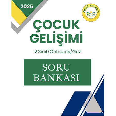 Çocuk Gelişimi  Ön Lisans 2.Sınıf 6 Ders  Soru Bankası